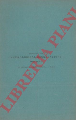 MAWLEY Edward - - Report on the phenological observations for the year 1892.