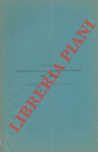 MAWLEY Edward - - Report on the phenological observations for the year 1891.