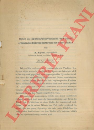 MIYOSHI M. - - Ueber die Sporocarpenevacuation und darauf erfolgendes Sporenausstreuen bei einer Flechte.