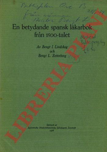 LINDSKOG I. - ZETTERBERG L. - - En betydande spansk lakarbok fran 1500-talet.