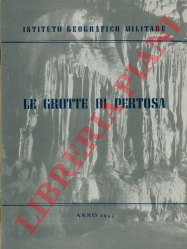 (Istituto Geografico Militare) - - Le grotte di Petrosa.