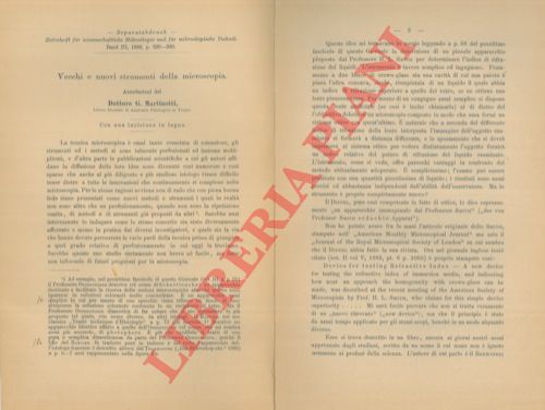 MARTINOTTI Giovanni - - Vecchi e nuovi strumenti della microscopia.
