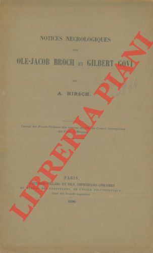 HIRSCH A. - - Notices ncrologiques sur Ole-Jacob Broch et Gilbert Govi.
