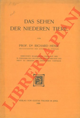 HESSE Richard - - Das sehen der niederen tiere.