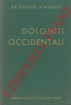 (SAGLIO Silvio) - - Dolomiti Occidentali.