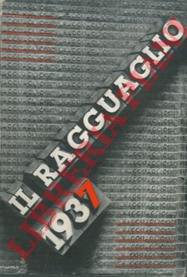 Istituto di Propaganda Libraria - - Il Ragguaglio dell'attivit culturale letteraria e artistica dei cattolici in Italia. 1937.