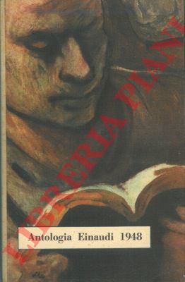 - - Antologia Einaudi 1948.