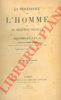 DARWIN Charles - - La descendance de l'homme et la slection sexuelle.