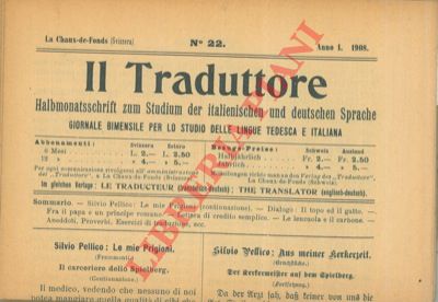 - - Il traduttore. Giornale bimensile per lo studio delle lingue tedesca e italiana.