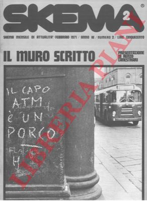 - - Il muro scritto. Skema. Numero monografico. 