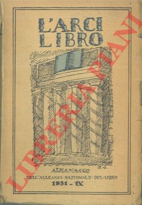 - - Arcilibro. Vita e opere degli italiani nell'anno ottavo. 