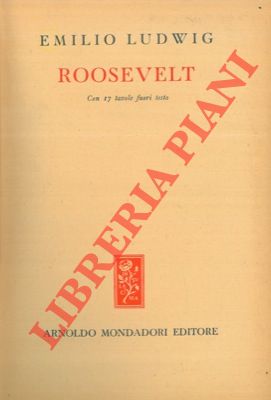 LUDWIG Emilio - - Roosevelt.