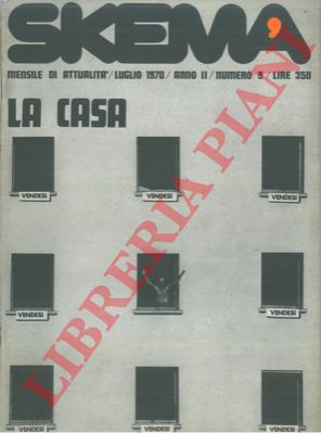 - - La casa. Skema. Numero monografico. 