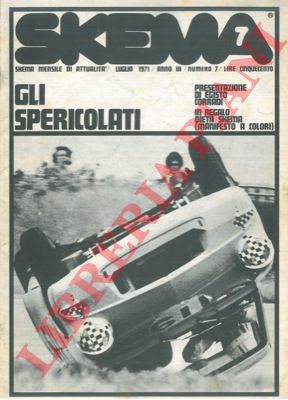 - - Gli spericolati. Skema. Numero monografico. 