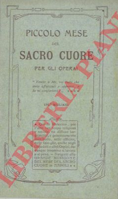 - - Piccolo mese del Sacro Cuore per gli operai.