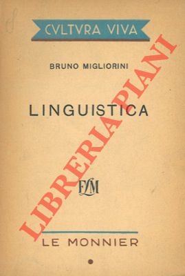 MIGLIORINI Bruno - - Linguistica.