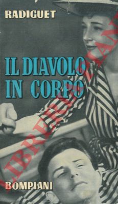 RADIGUET Raymond - - Il diavolo in corpo.