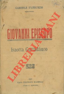 D'ANNUNZIO Gabriele - - Giovanni Episcopo.