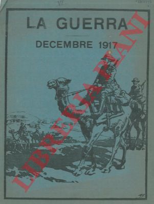 - - La guerra in dicembre 1917.