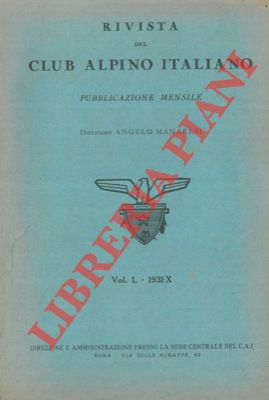 (MANARESI Angelo) - - Rivista del Club Alpino Italiano. Pubblicazione mensile.