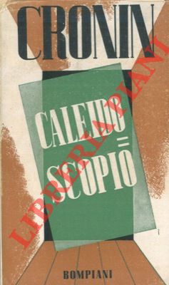 CRONIN A. J. - - Caleidoscopio. 
