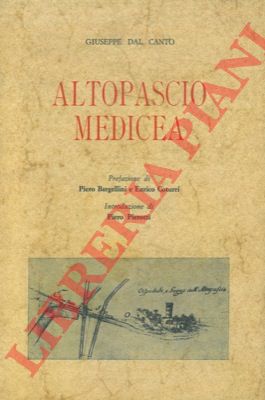 DAL CANTO Giuseppe - - Altopascio medicea. 