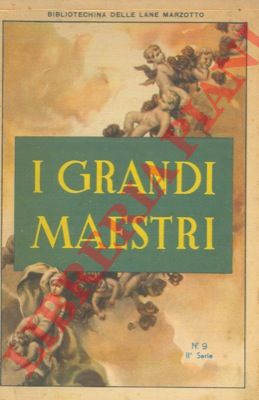- - I grandi maestri (del pennello).