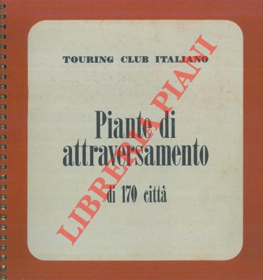 TCI - - Piante di attraversamento di 170 citt.