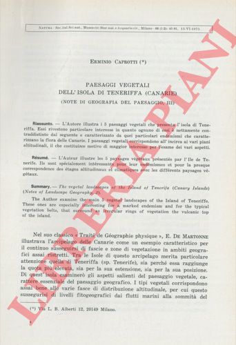 CAPROTTI Erminio - - Paesaggi vegetali dell'Isola di Teneriffa (Canarie) (Note di geografia del paesaggio, III).