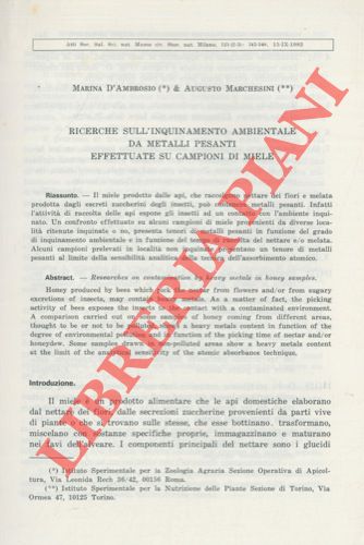 D'AMBROSIO Marina - MARCHESINI Augusto - - Ricerche sull'inquinamento ambientale da metalli pesanti effettuate su campioni di miele.