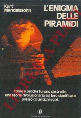 MENDELSSOHN Kurt - - L'enigma delle piramidi.