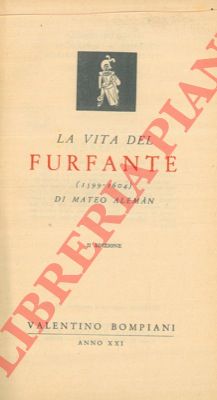 ALEMAN Mateo - - La vita del furfante (1599 - 1604).