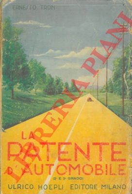 TRON Ernesto - - La patente d'automobile (2 e 3 grado).