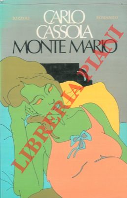 CASSOLA Carlo - - Monte Mario.