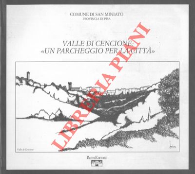 AA.VV. - - Valle di Cencione: 