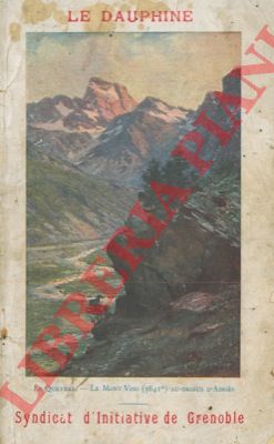 - - Grenoble et le Dauphin.