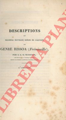 MICHAUD A.L.G. - - Descriptions de plusieurs nouvelle espces de coquilles du genre Rissoa (Frminville).
