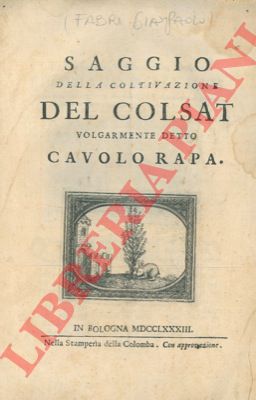 (FABRI Gianpaolo) - - Saggio della coltivazione del colsat volgarmente detto cavolo rapa. 