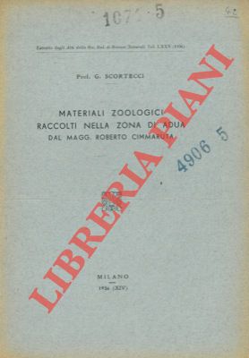 SCORTECCI G. - - Materiali zoologici raccolti nella zona di Adua dal magg. Roberto Cimmaruta.