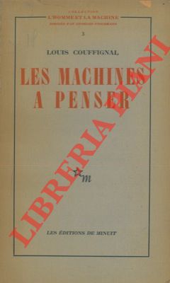 COUFFIGNAL Louis - - Les machines a penser.