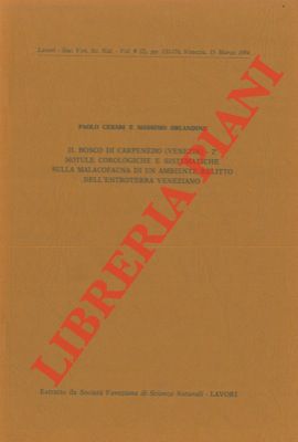 CESARI Paolo - ORLANDINI Massimo - - Il bosco di Carpenedo (Venezia) - 2. Notule corologiche e sistematiche sulla malacofauna di un ambiente relitto dell'entroterra veneziano.
