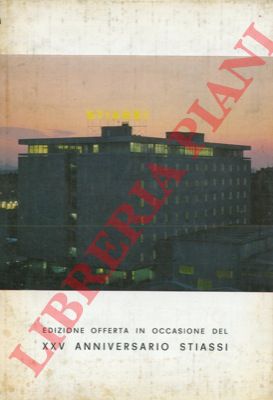 - - Venticinquesimo Stiassi. 1945 - 1970.