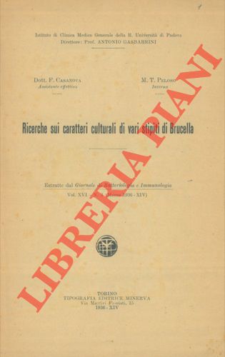 CASANOVA F. - PELOSO M.T. - - Ricerche sui caratteri culturali di vari stipiti di Brucella.