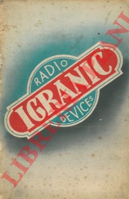 Radio Igranic Devices. - The book of Igranic .. to every radio constructor professional or amateur.