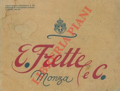 Frette E. Fabbriche telerie. Monza - - Catalogo generale n 89.