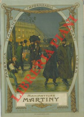 Manifatture Martiny. Torino - - Tessuti e vestiti impermeabili. Catalogo.
