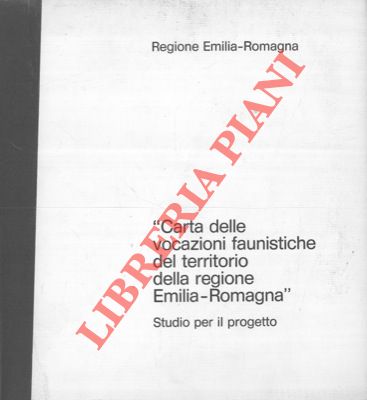 R.E.R. - - Carta delle vocazioni faunistiche del territorio.