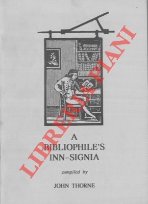 THORNE John - - A bibliophile's inn-signa.