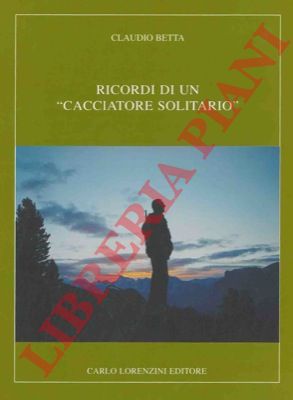 BETTA Claudio - - Ricordi di un 