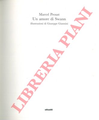 PROUST Marcel - - Un amore di Swann.